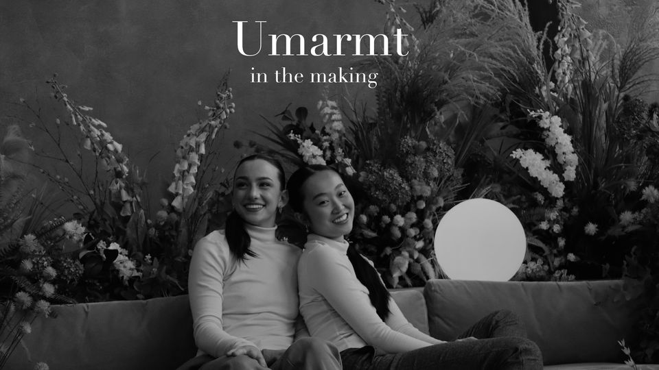Umarmt: In The Making
